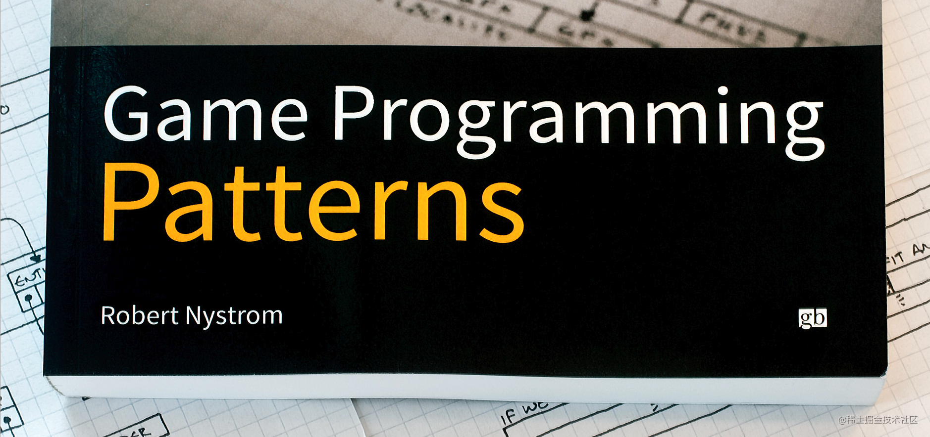 Game Programming Patterns