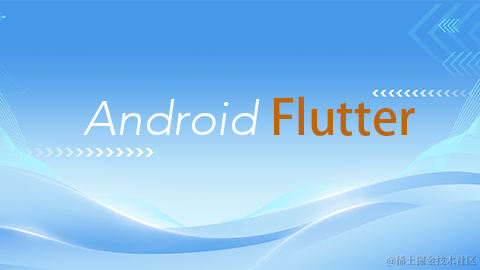 Android Flutter
