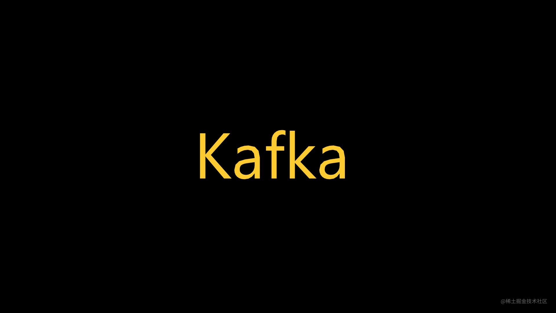 Kafka