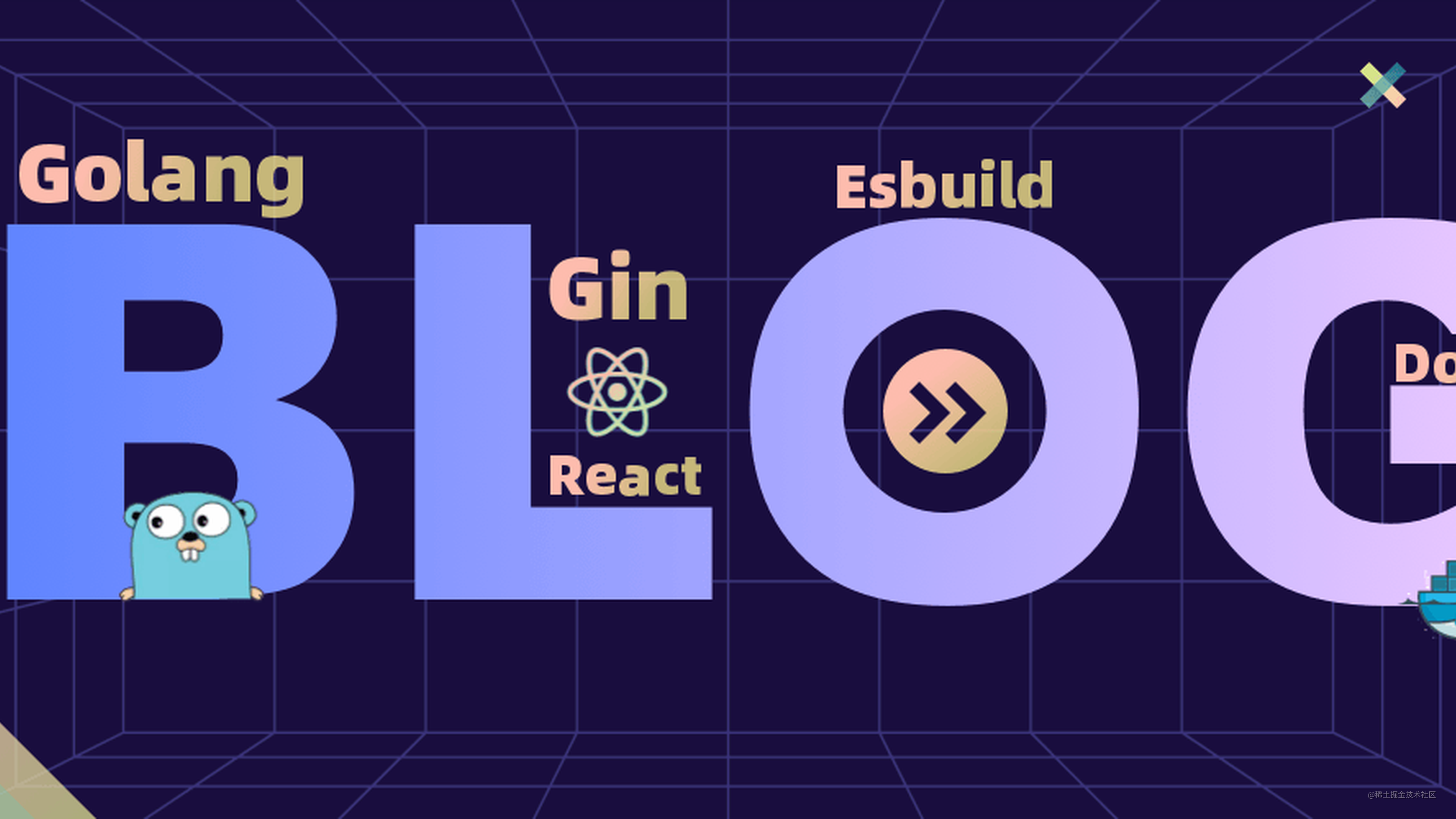 使用Golang、Gin和React、esbuild开发的Blog 掘金