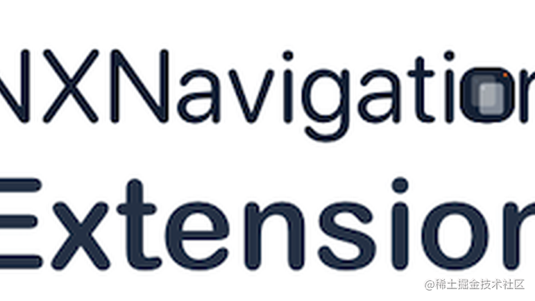 iOS 导航栏方案框架 NXNavigationExtension（SwiftUI 教程）